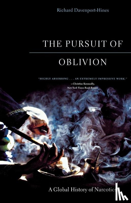 Davenport-Hines, R.P.T. - The Pursuit of Oblivion