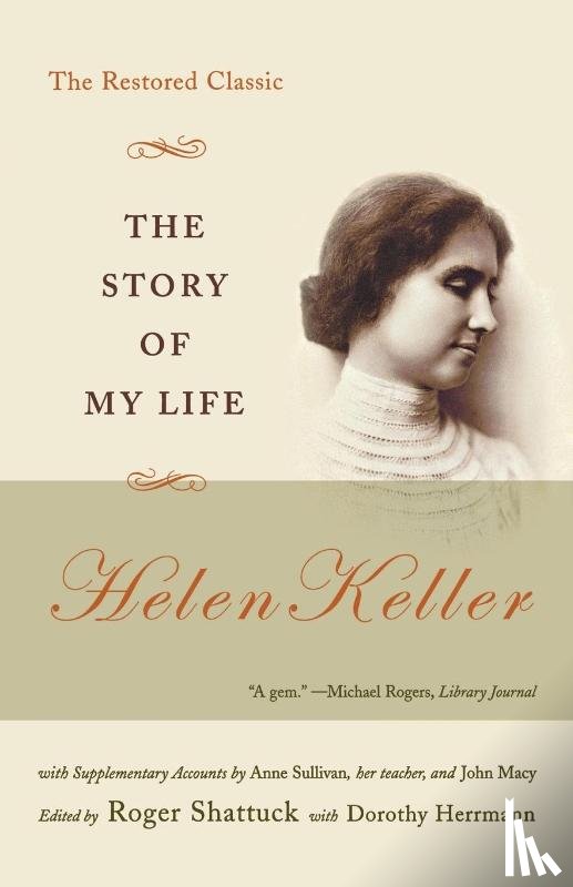 Keller, Helen - The Story of My Life
