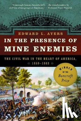 Ayers, Edward L. (University of Richmond) - In the Presence of Mine Enemies
