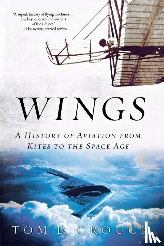 Crouch, Tom D. - Wings