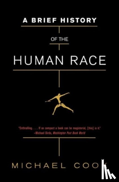 Cook, Michael - A Brief History of the Human Race