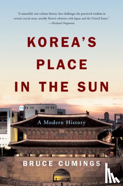 Cumings, Bruce (University of Chicago) - Korea's Place in the Sun