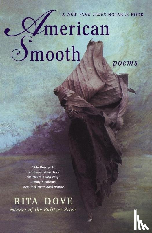 Dove, Rita (University of Virginia) - American Smooth