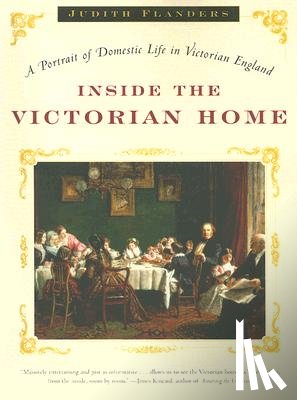 Flanders, Judith - Inside the Victorian Home