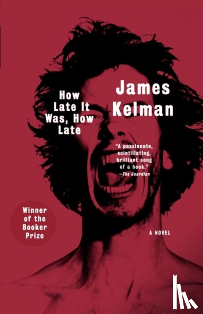 Kelman, James - How Late it Was, How Late!