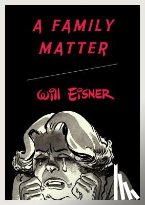 Eisner, Will - A Family Matter