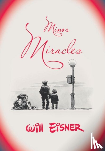 Eisner, Will - Minor Miracles