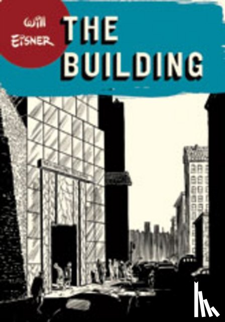 Eisner, Will - The Building