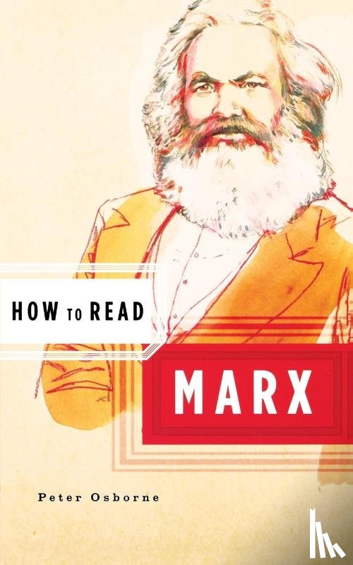 Osborne, Peter - How to Read Marx