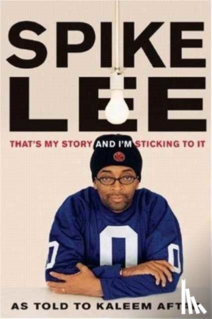 Aftab, Kaleem - Spike Lee