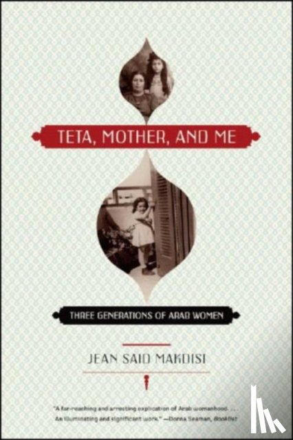 Makdisi, Jean Said - Teta, Mother and Me