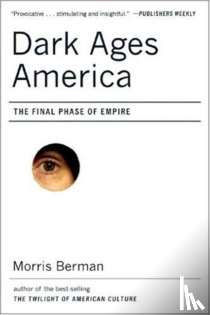 Berman, Morris - Dark Ages America