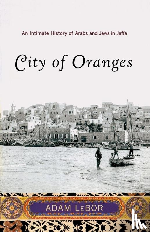 Lebor, Adam - City of Oranges