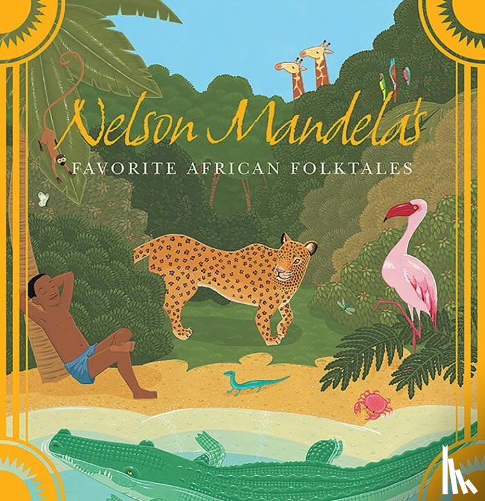  - Nelson Mandela's Favorite African Folktales