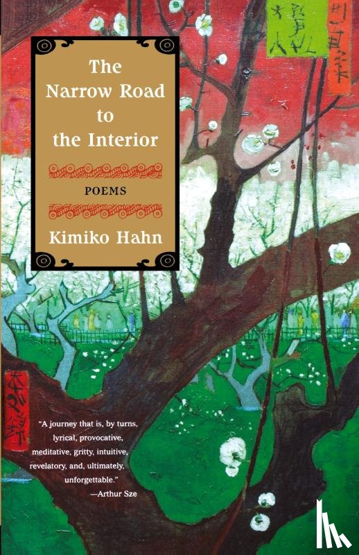 Hahn, Kimiko (Queens College - The Narrow Road to the Interior