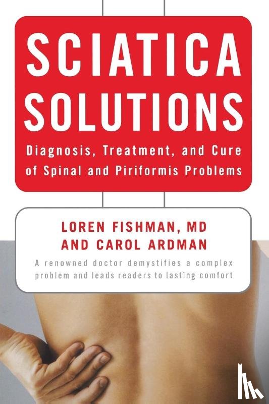 Fishman, Loren M., Ardman, Carol - Sciatica Solutions