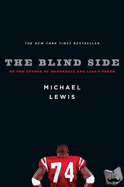 Lewis, Michael - The Blind Side