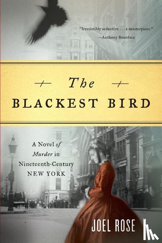 Rose, Joel - The Blackest Bird