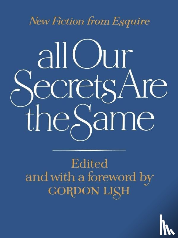  - All Our Secrets Are the Same