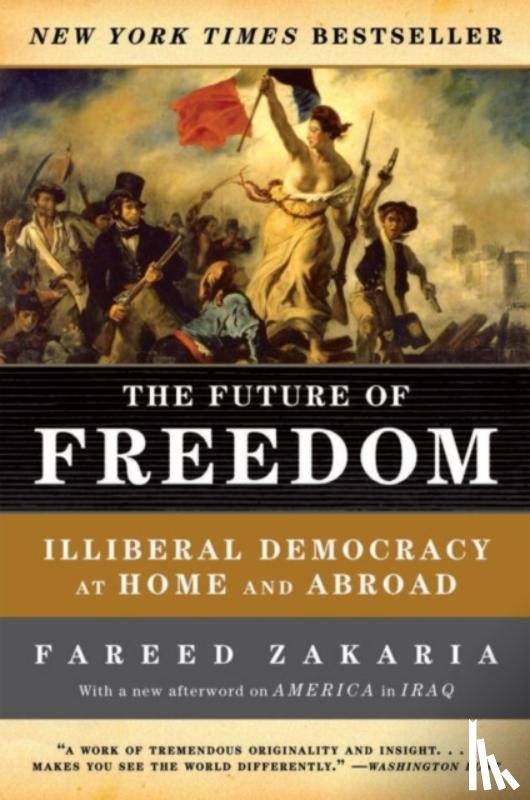 Zakaria, Fareed - The Future of Freedom