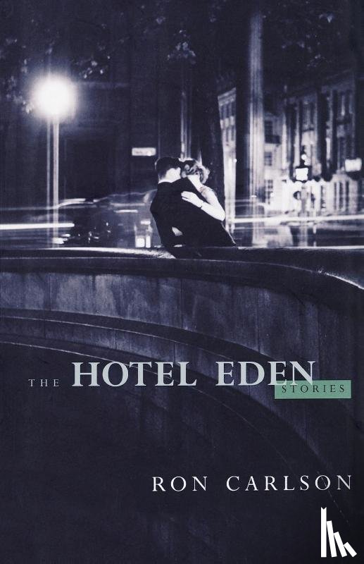 Carlson, Ron - The Hotel Eden