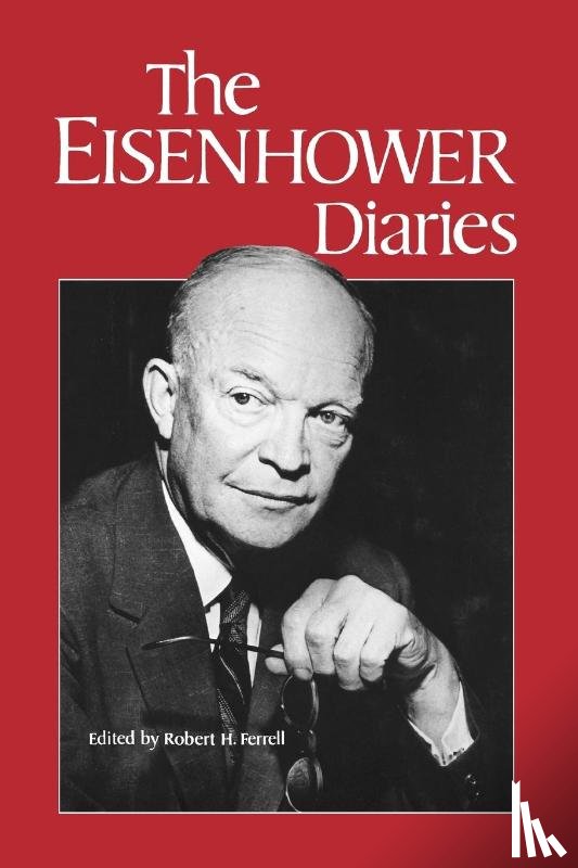 Eisenhower, Dwight D. - The Eisenhower Diaries