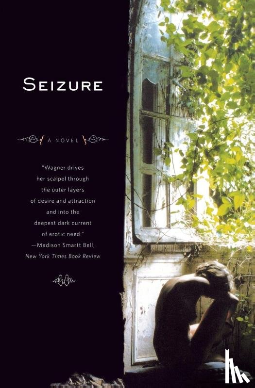 Wagner, Erica - Seizure
