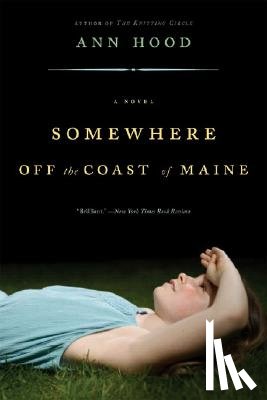 Hood, Ann - Somewhere Off the Coast of Maine