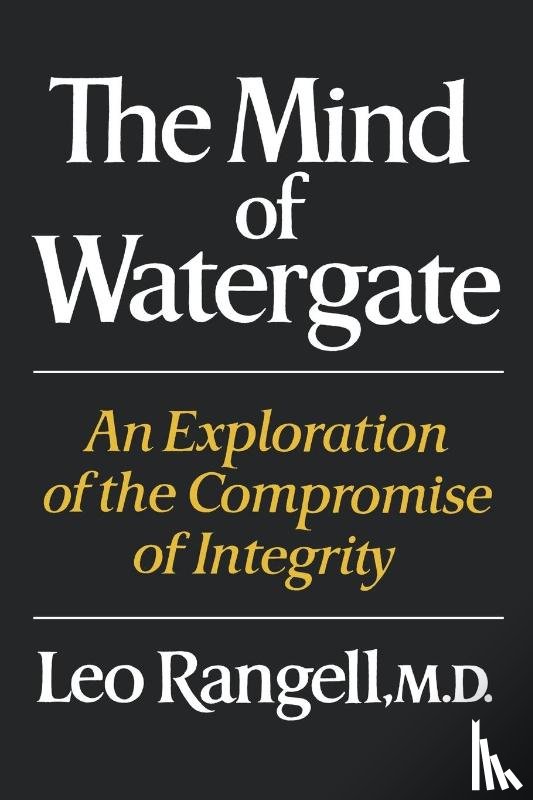 Rangell, Leo - The Mind of Watergate