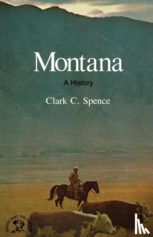Spence, Clark C. - Montana
