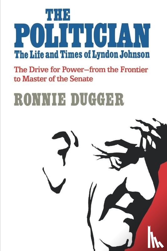 Dugger, Ronnie - The Politician