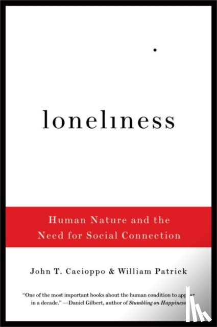 Cacioppo, John T., Patrick, William - Loneliness