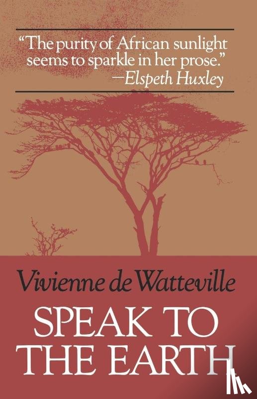 De Watteville, Vivienne - Speak to the Earth