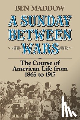Maddow, Ben - A Sunday Between Wars