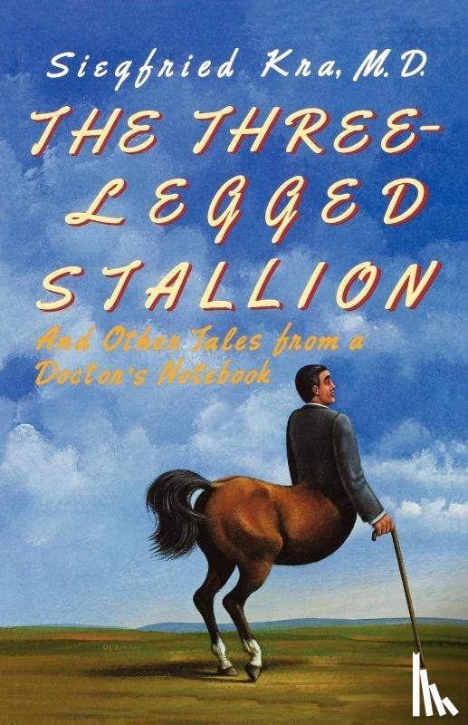 Kra, Siegfried - The Three-Legged Stallion