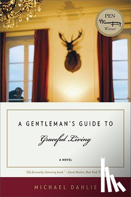 Dahlie, Michael - A Gentleman's Guide to Graceful Living