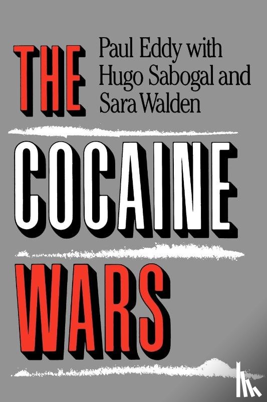 Eddy, Paul - The Cocaine Wars