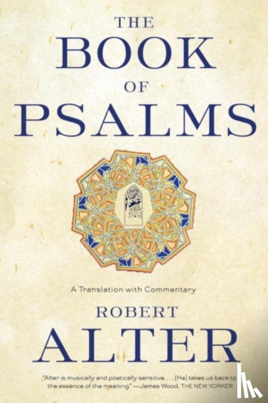 Alter, Robert (University of California - The Book of Psalms