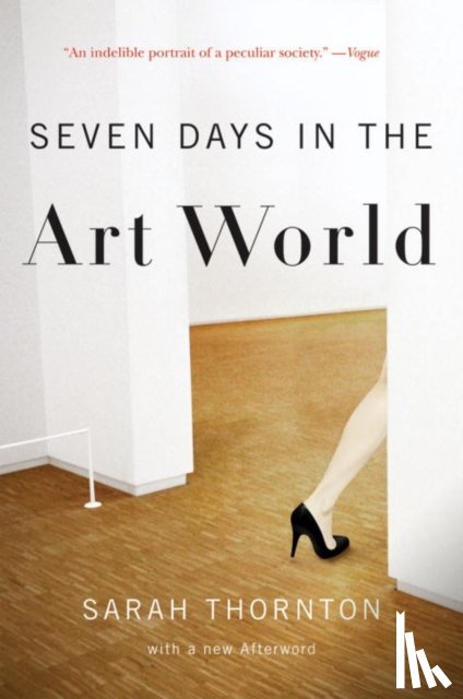 Thornton, Sarah - Seven Days in the Art World