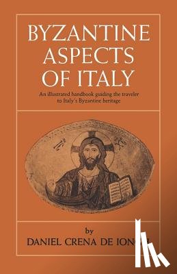 Crena De Iongh, Daniel - Byzantine Aspects of Italy