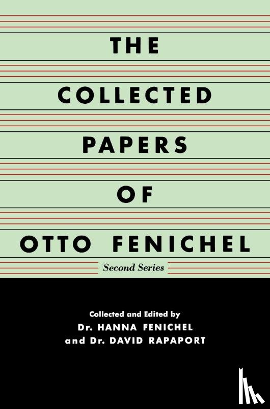 Fenichel, Otto - The Collected Papers of Otto Fenichel
