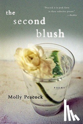 Peacock, Molly - The Second Blush