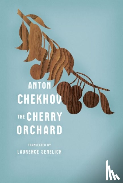 Chekhov, Anton - The Cherry Orchard