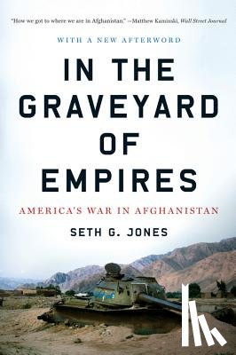 Jones, Seth G. - In the Graveyard of Empires