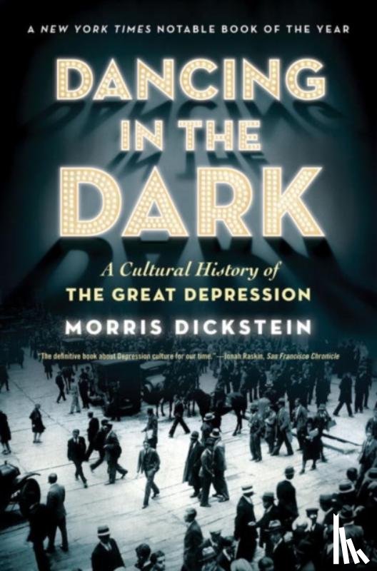 Dickstein, Morris (CUNY Graduate Center) - Dancing in the Dark