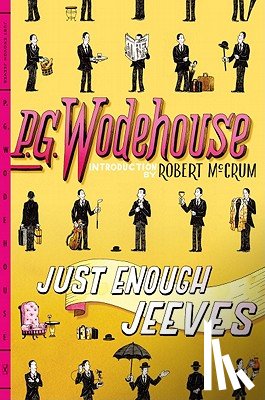 Wodehouse, P. G. - Just Enough Jeeves