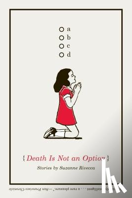 Rivecca, Suzanne - Death is Not an Option