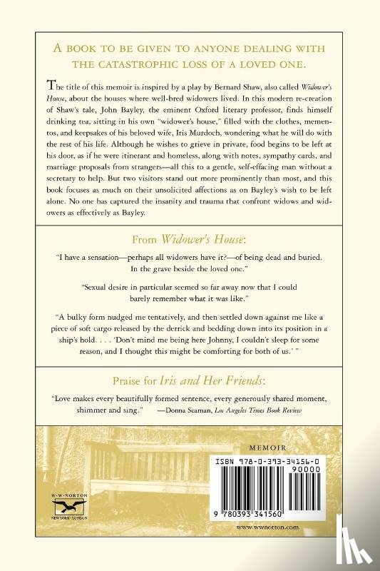 Bayley, John - Widower`s House - A Study in Bereavement, or How Margot and Mella Forced Me to Flee My Home