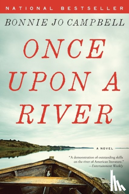 Campbell, Bonnie Jo - Once Upon a River