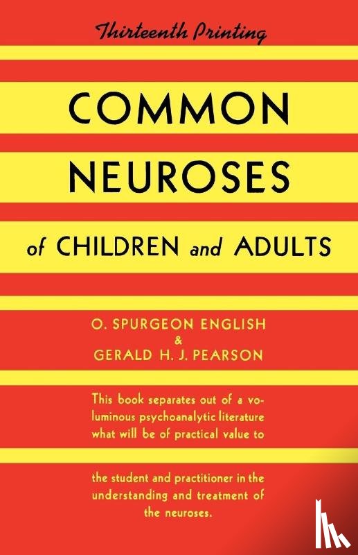 English, O. Spurgeon, Pearson, Gerald - Common Neuroses of Children and Adults